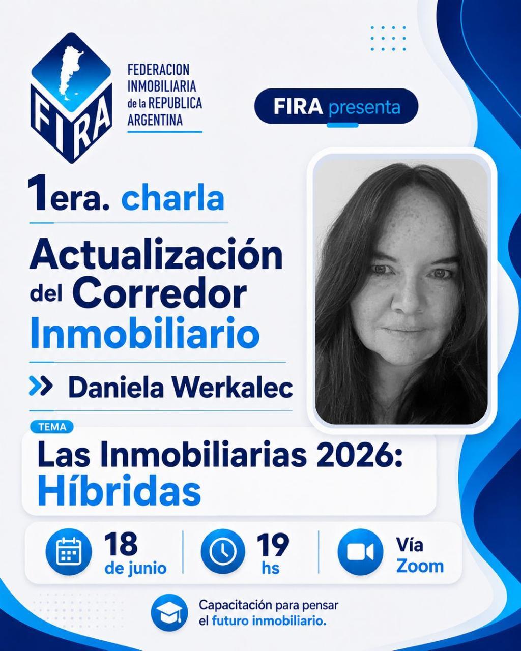 1°ra Jornada Capacitacion Fira, Actualizacion del Corredor Inmobiliario